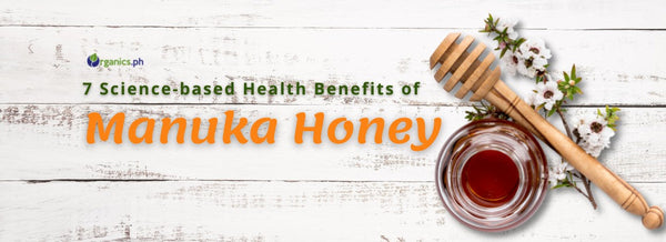 7 Science-Based Health Benefits of Manuka Honey