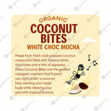 Ceres Organics Coconut Bites - White Choc Mocha (60g) - Organics.ph