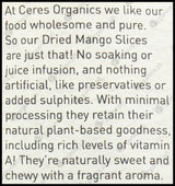 Ceres Organics Dried Mango Slices (90g) - Organics.ph