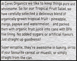 Ceres Organics Tropical Fruit Salad in Fruit Juice (400g) - Organics.ph