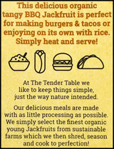 Tender Table Organic Vegan Jackfruit Meal - Tangy Barbeque (300g) - Organics.ph