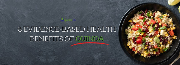 8 Evidence-Based Health Benefits of Quinoa